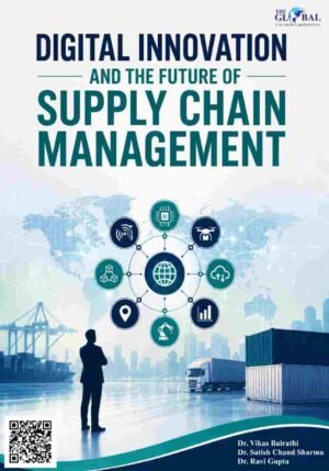 Digital Innovation and the Future of Supply Chain Management